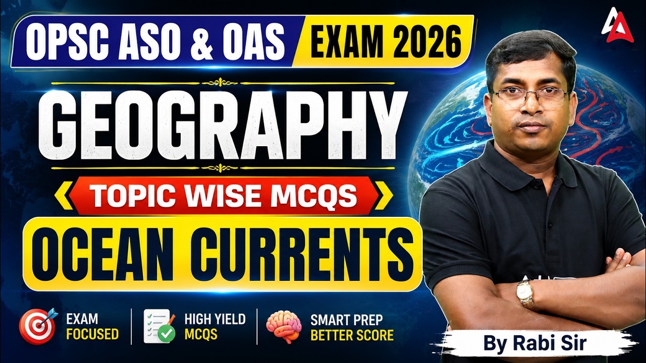 OPSC ASO & OAS Exam 2026 | Geography Topic Wise MCQs | Ocean Currents By Rabindra Kumar Bisoyi