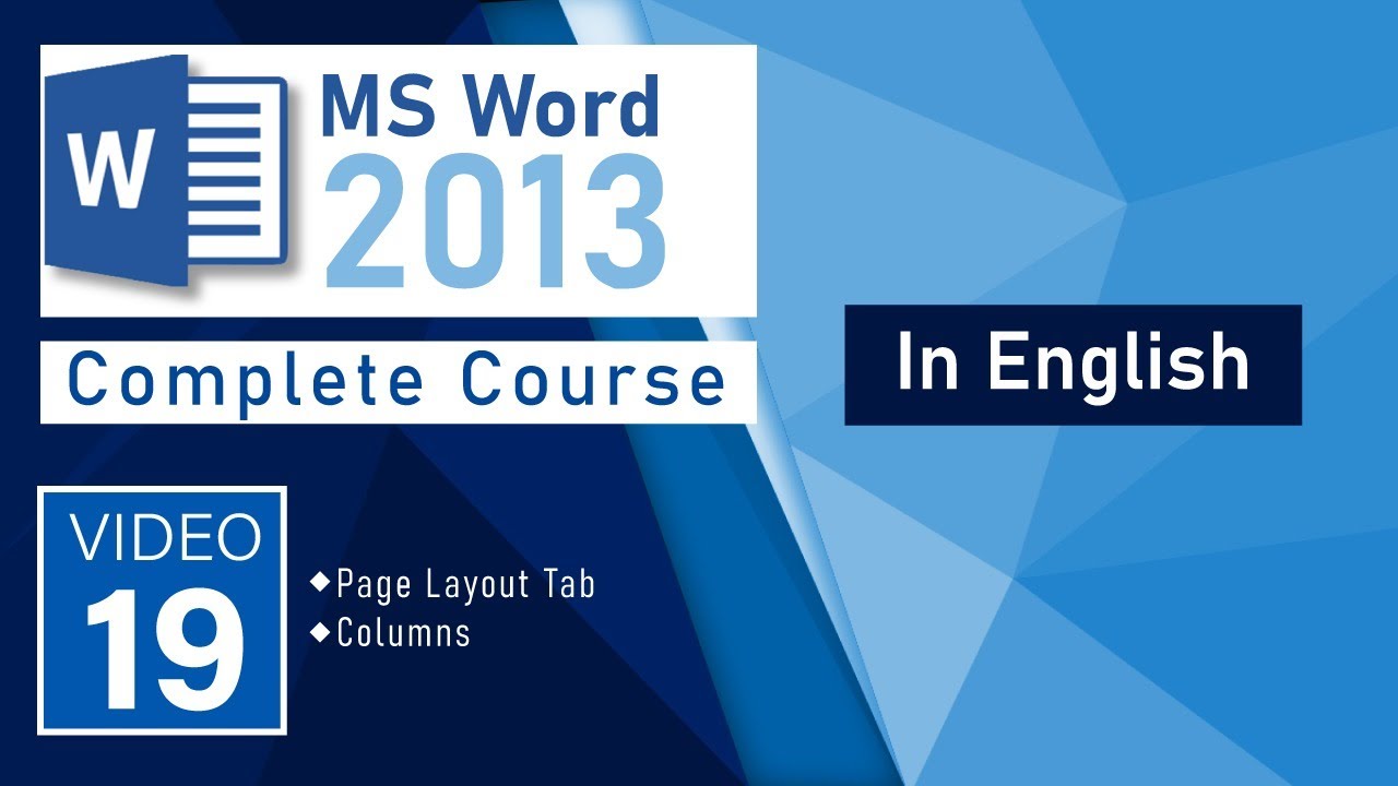 MS Word Complete Course - Columns in a Document - Page Break - Widows & Orphans in MS Word