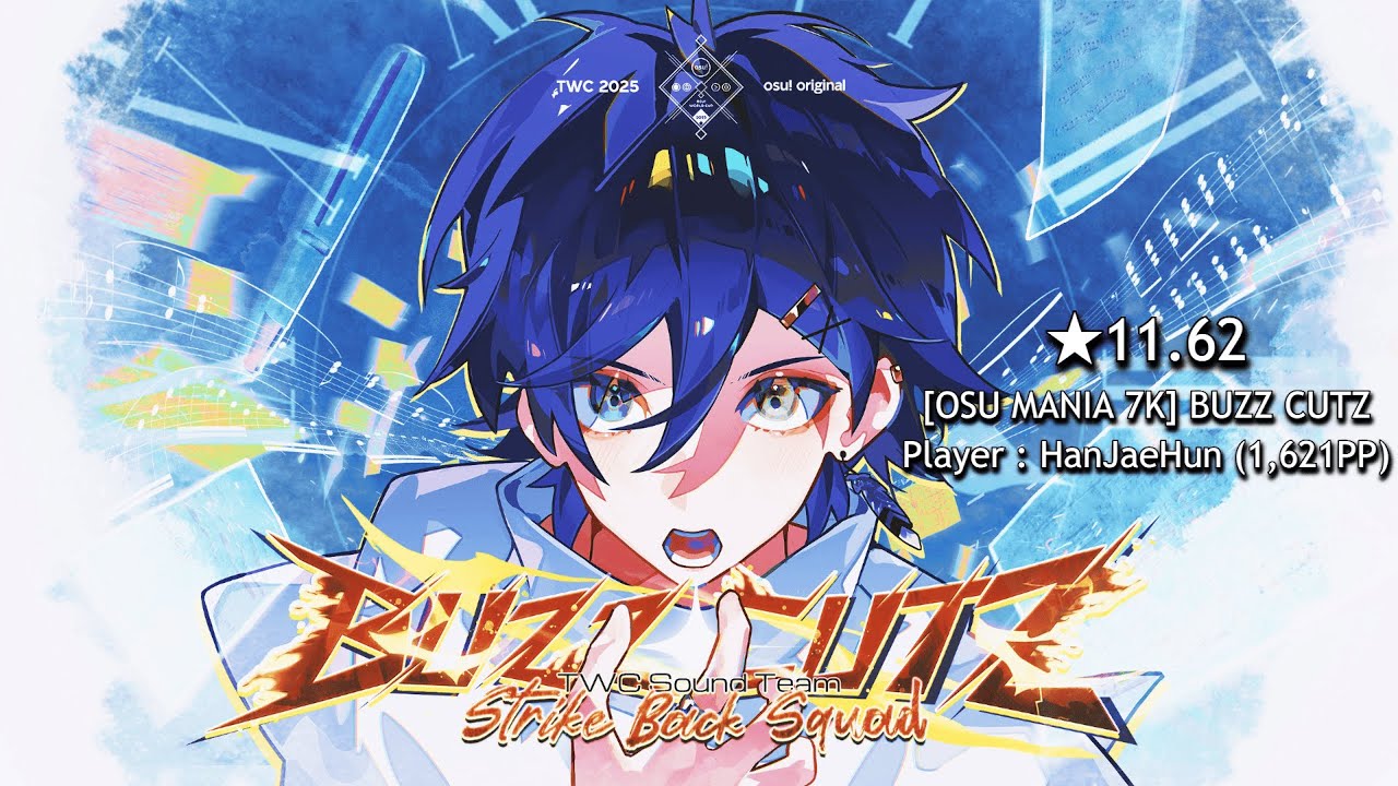 [OSU MANIA] ★11.62 BUZZ CUTZ [Magnum Opus] 99.02% (1,621PP)