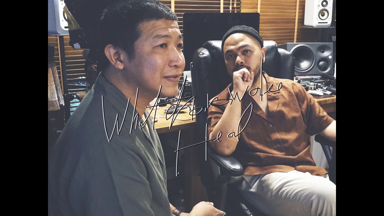 HEAL - วัชราวลี [ WhatChaRaWaLee ]