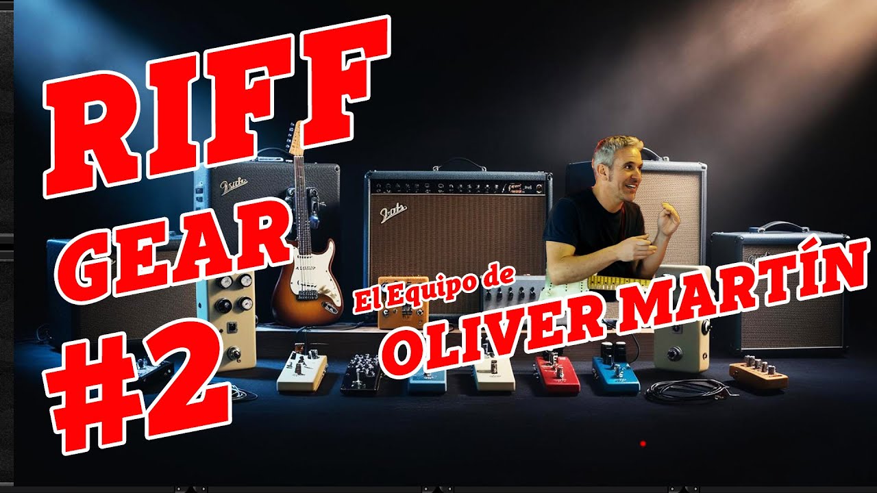 THE RIFF GEAR #2 - EL EQUIPO DE OLIVER MART&Iacute;N DE LA CRUZ