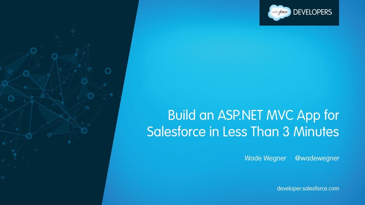 Build an ASP.NET MVC Web App for Salesforce in Less Than 3 Minutes