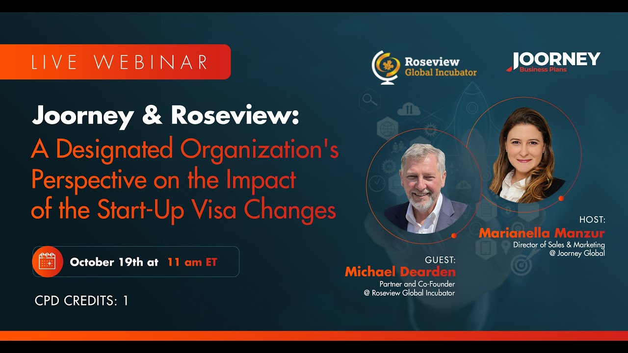 Joorney Webinar: A Designated Organization's Perspective on the Impact of the Start-Up Visa Changes
