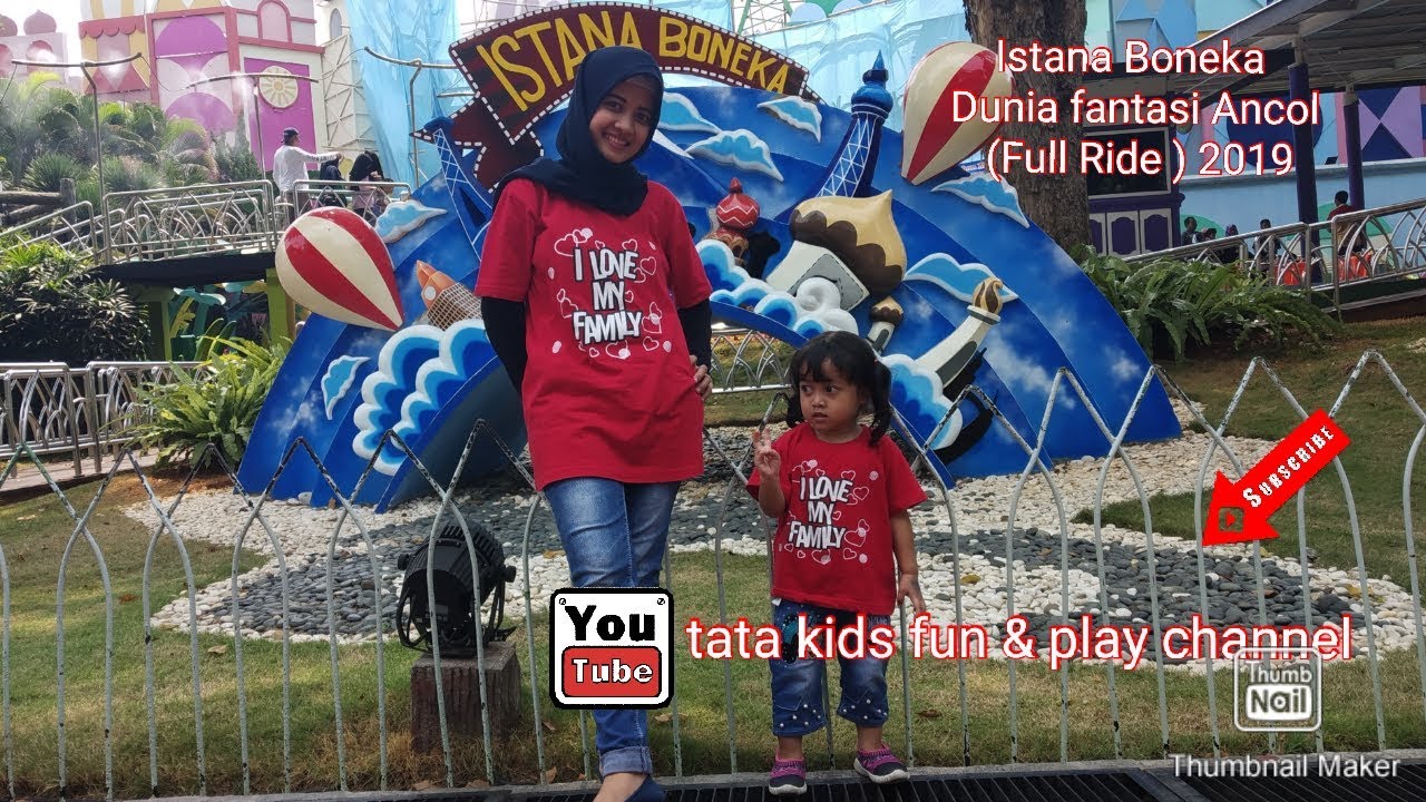 Istana Boneka Full Ride -  Dunia Fantasi Ancol 2019