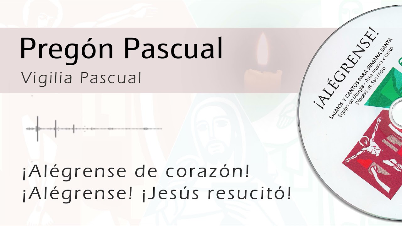 Pregón Pascual (Vigilia Pascual)