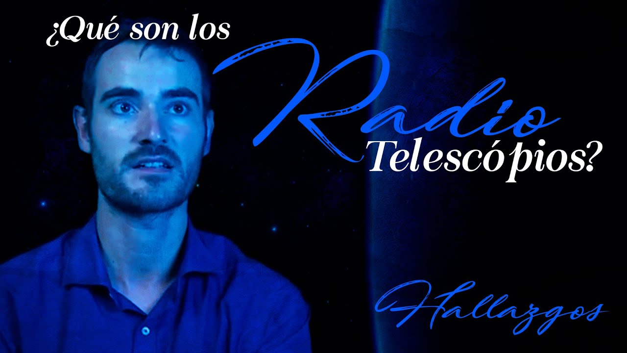 ¿Qué es un 📡 RADIO TELESCOPIO? | Hallazgos 01 | Universidad de Guanajuato