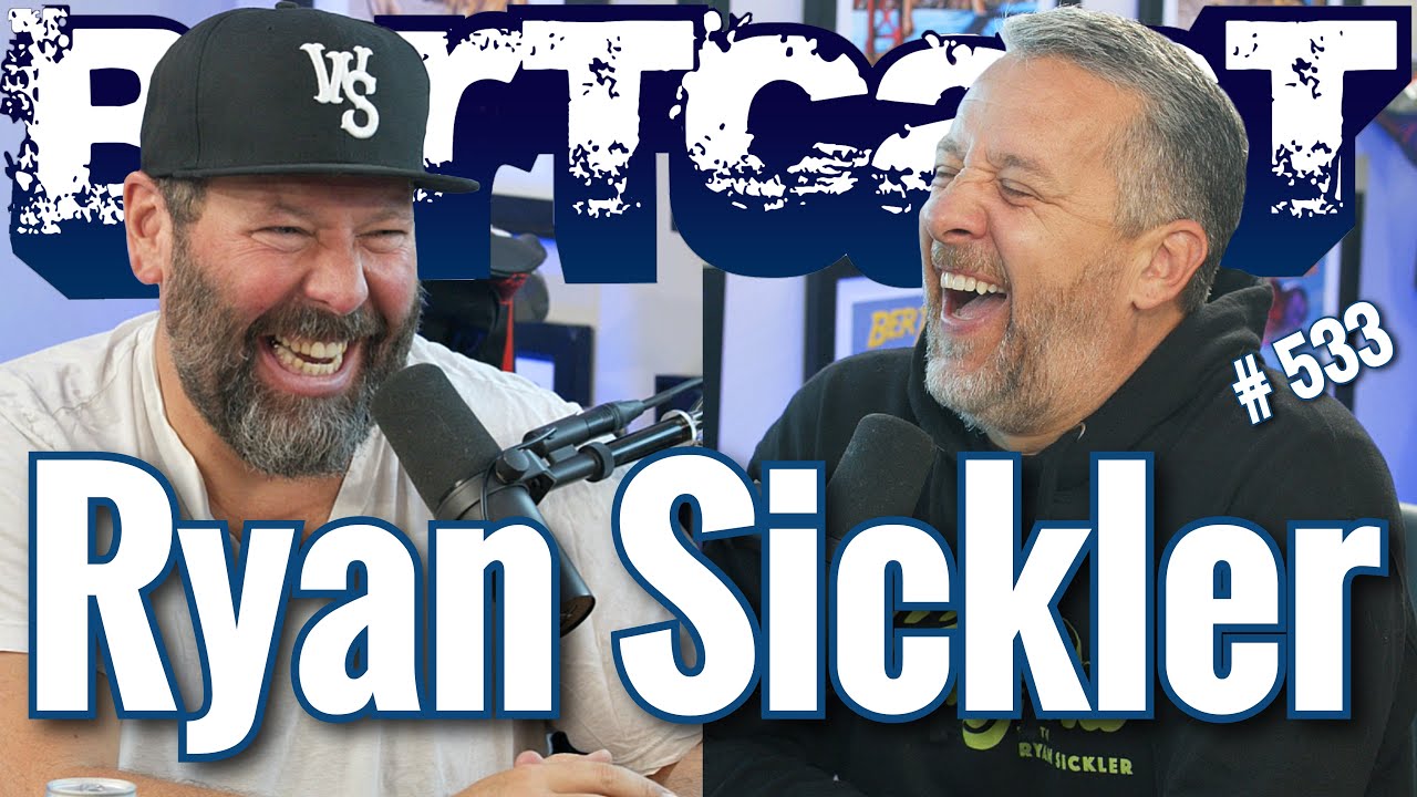 Bertcast # 533 - Ryan Sickler & ME
