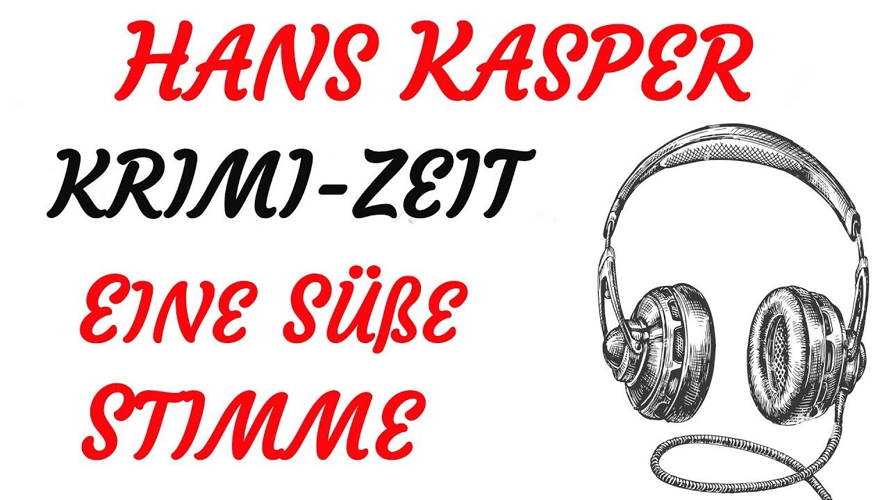 KRIMI Hörspiel - Hans Kasper - EINE SÜßE STIMME (1988)