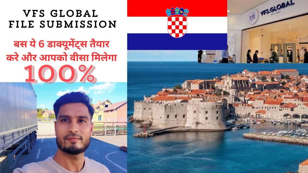 VFS GLOBAL FILE SUBMISSION FOR CROATIA VISA | HOW TO SUBMIT APPLICATION FOR D TYPE VISA| CHECKLIST