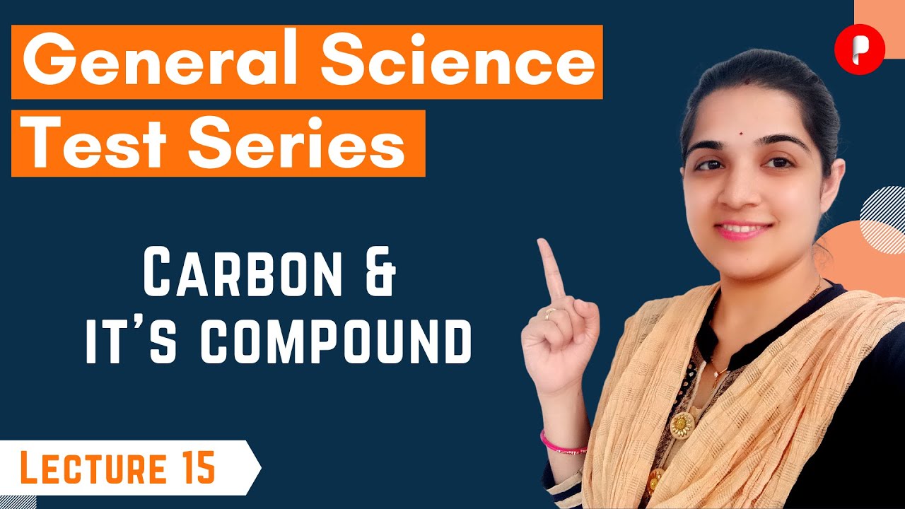 Carbon and it's compound | General Science Test Series