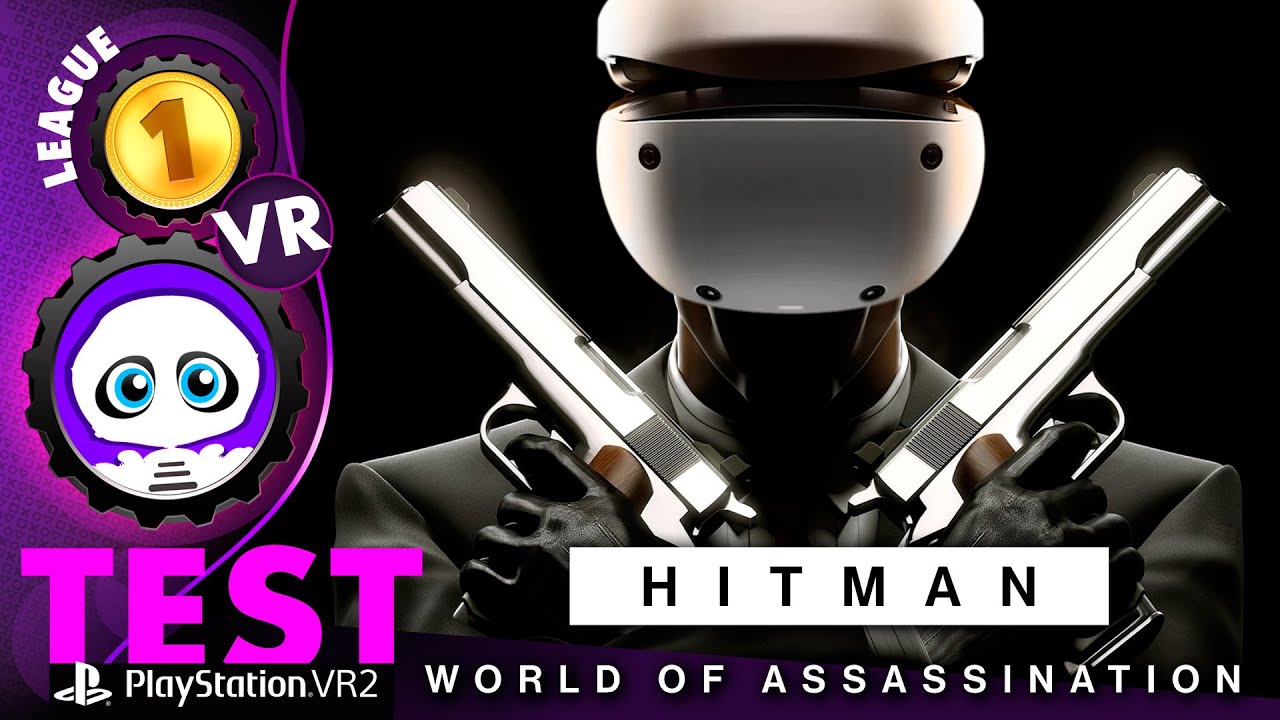 HITMAN PSVR2 : World of Assassination, LE TEST PlayStation VR2 !