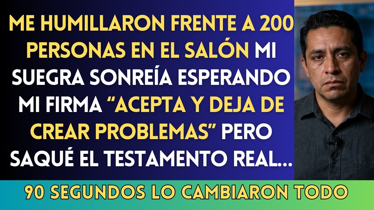 ME HUMILLARON FRENTE A 200 PERSONAS EN EL SALÓN… PERO EL TESTAMENTO OCULTO LOS DESTRUYÓ