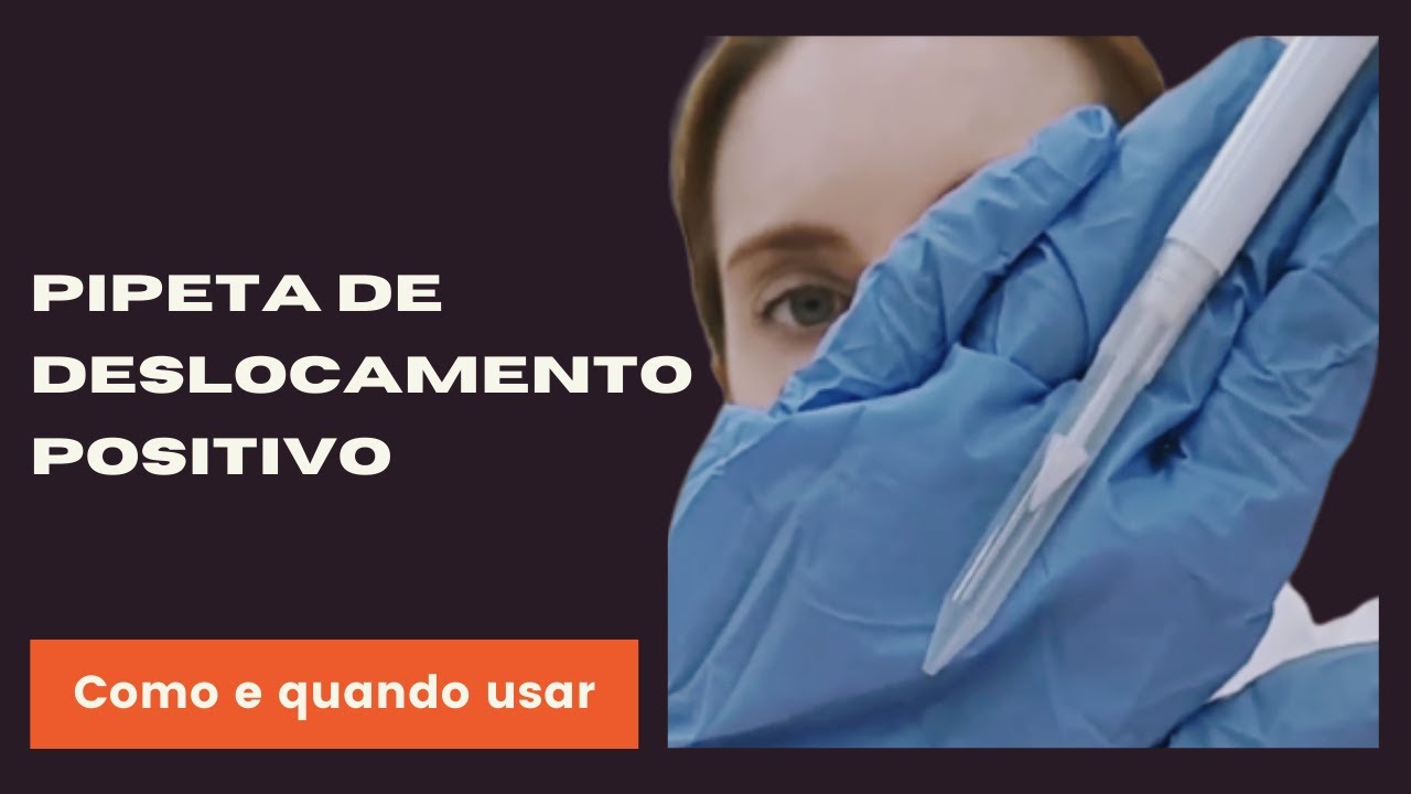 Pipeta de deslocamento positivo?