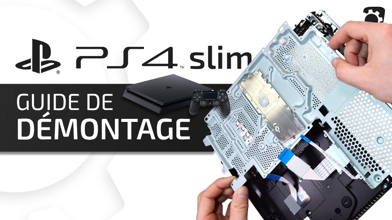 Comment réparer sa console Sony PlayStation 4 SLIM : TUTO Brico-Phone