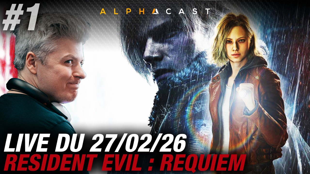 VOD ► D&Eacute;COUVERTE DE RESIDENT EVIL REQUIEM (Il parait que c'est g&eacute;nial) ! - Live du 27/02/2026