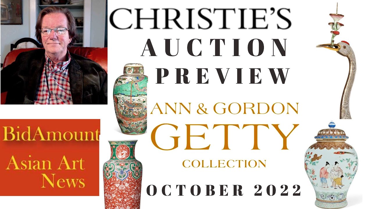 The Getty Collection Auction Fine Asian Art At Christie's NY Oct. 2022