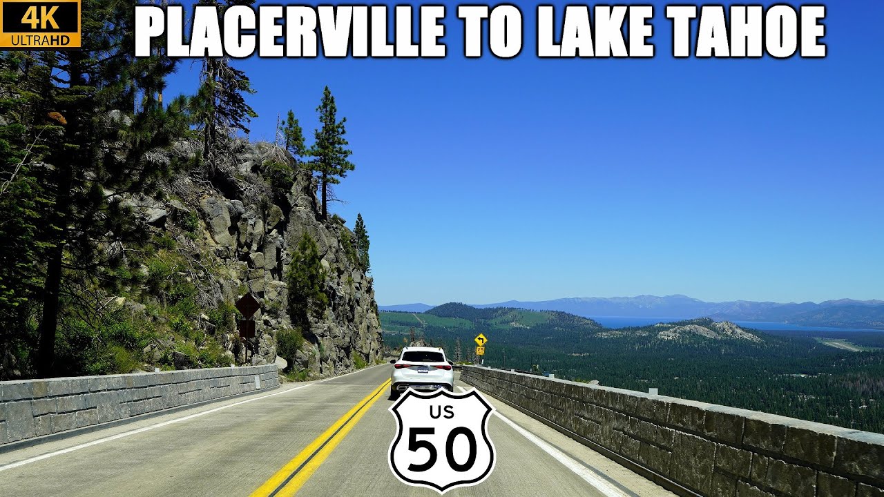 Шоссе US-50 East: Плейсервилл — Саут-Лейк-Тахо, Калифорния