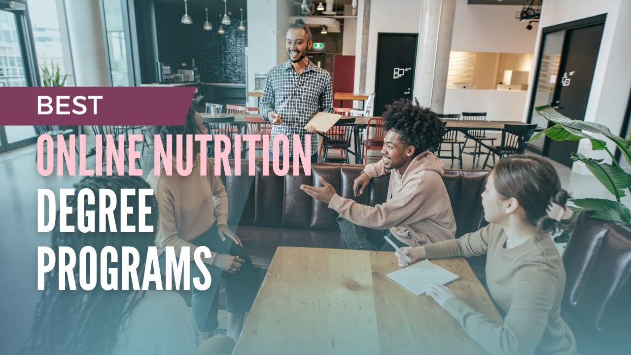 Best Online Nutrition Degree Programs