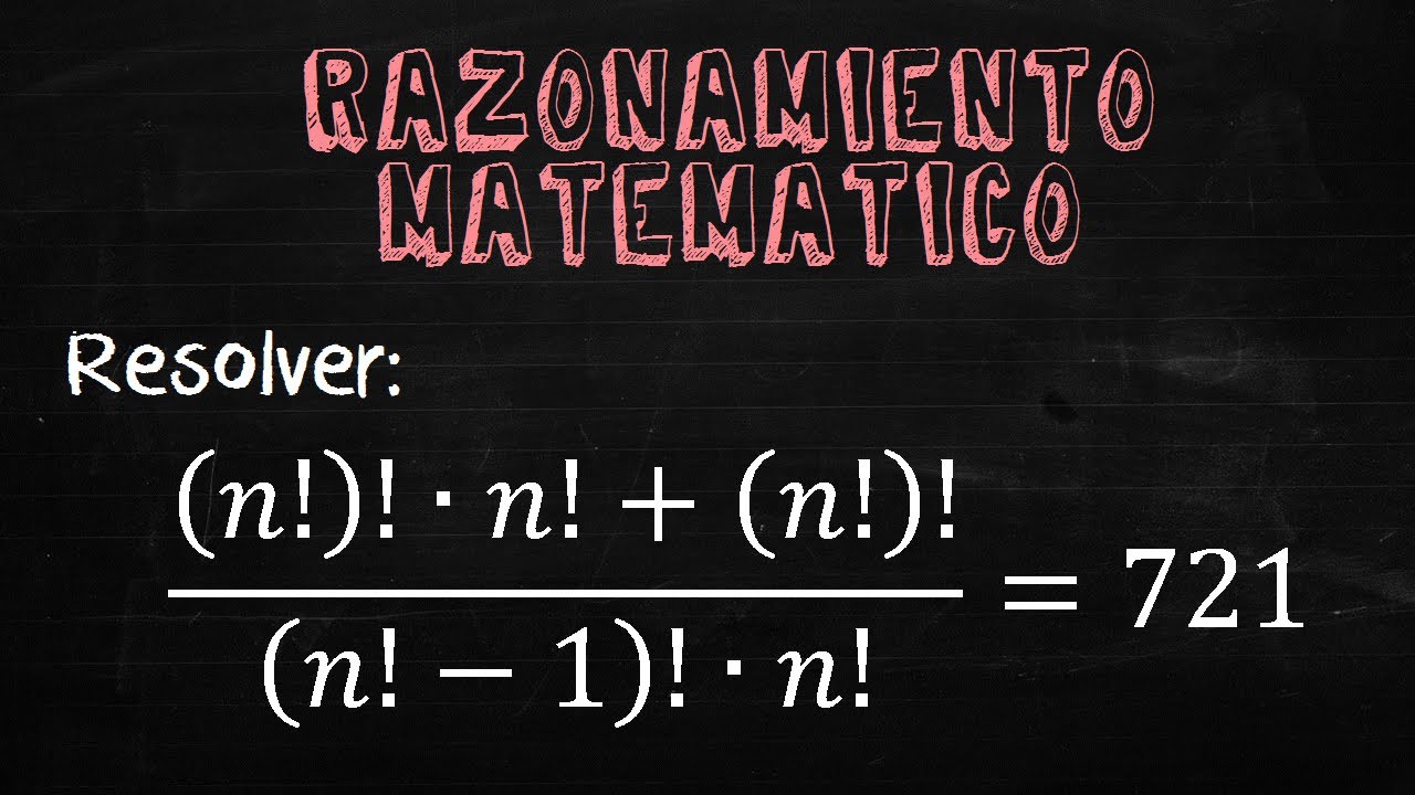 Ecuación con Factoriales