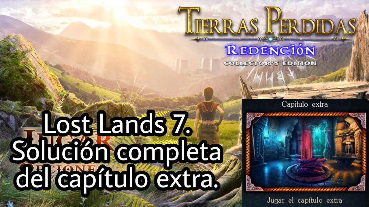 Tierras Perdidas Redenci&oacute;n (Lost Lands 7). Soluci&oacute;n completa del cap&iacute;tulo extra.