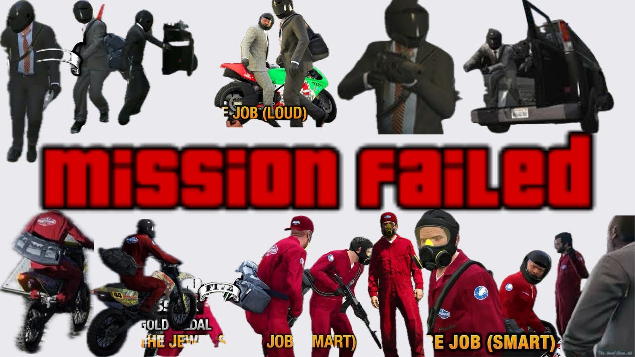 GTA V Mission Failed Compilation - The Jewel Store Job Loud and Smart