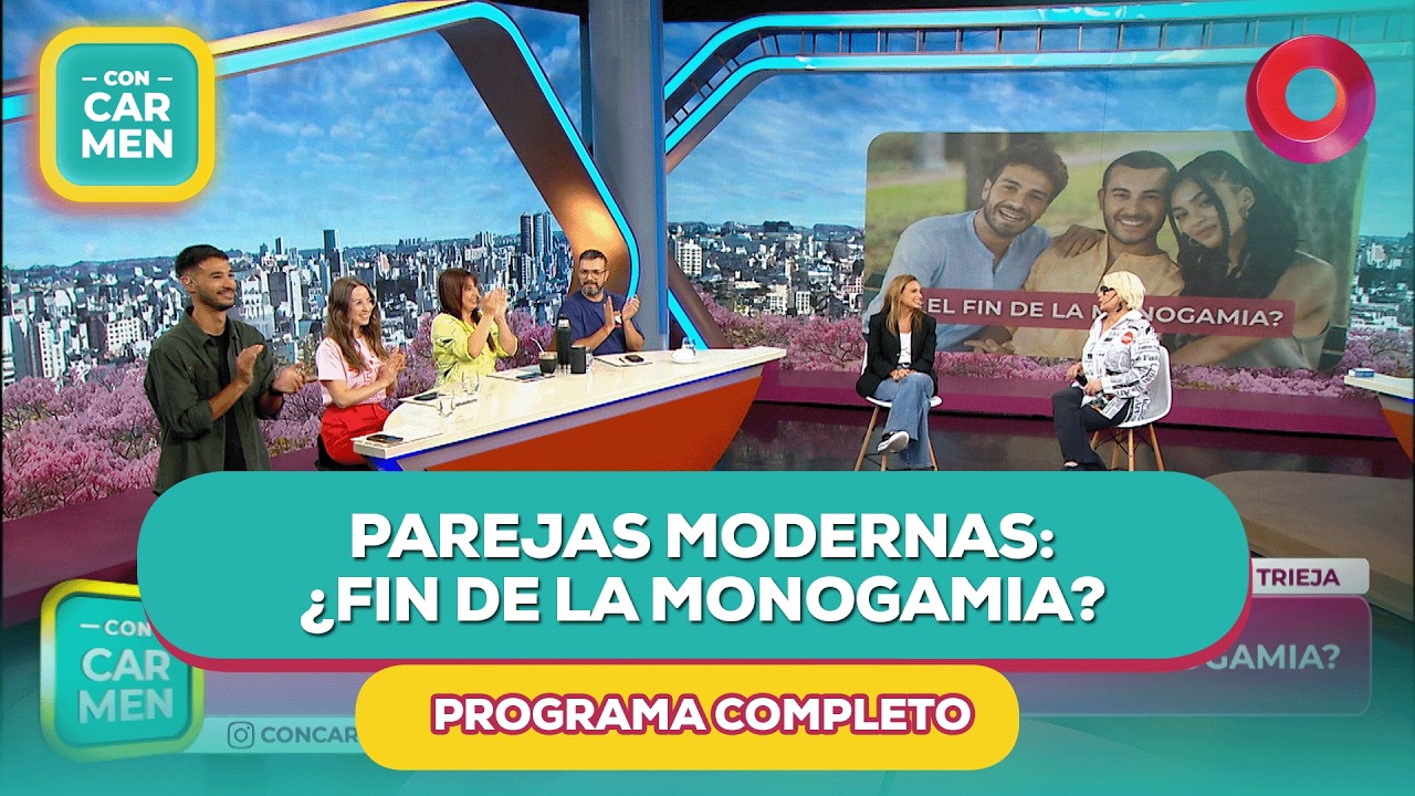 Parejas modernas: ¿Fin de la monogamia? | #ConCarmen Completo  - 09/03 - El Nueve