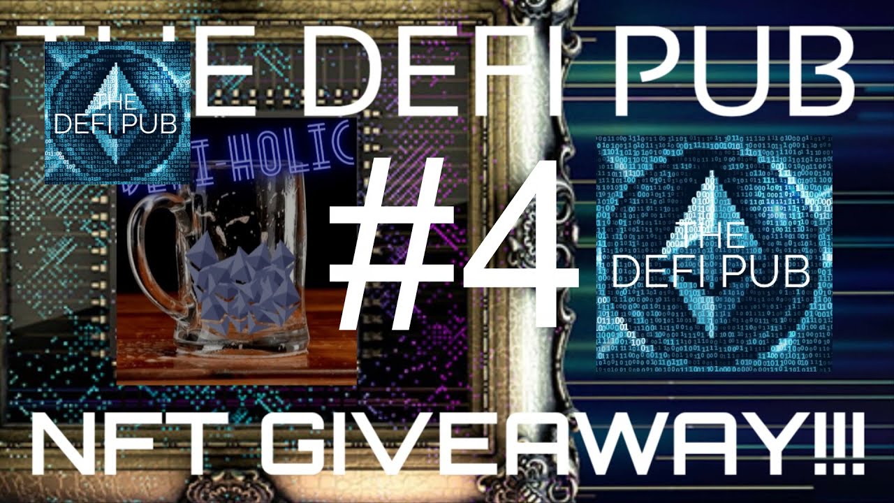 The DEFI Pub - DEFI-HOLIC FREE NFT GIVEAWAY #4!!!