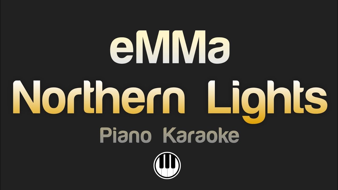 emma - Northern Lights (Karaoke)