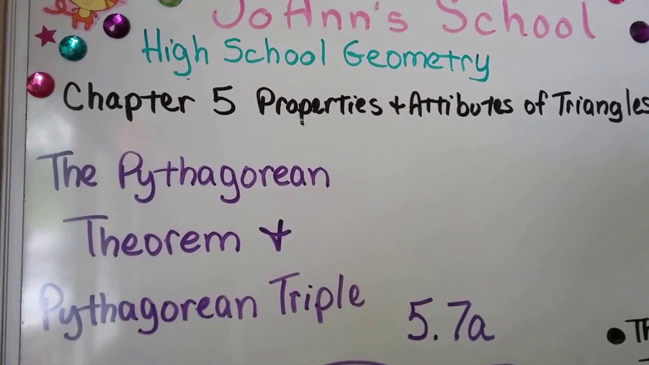 Geometry 5.7a, Pythagorean Theorem & Pythagorean Triples