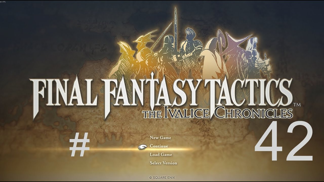 Let's play FFT The Ivalice Chronicles[TACTICIAN] Ep.42- Midlight's deep p.3