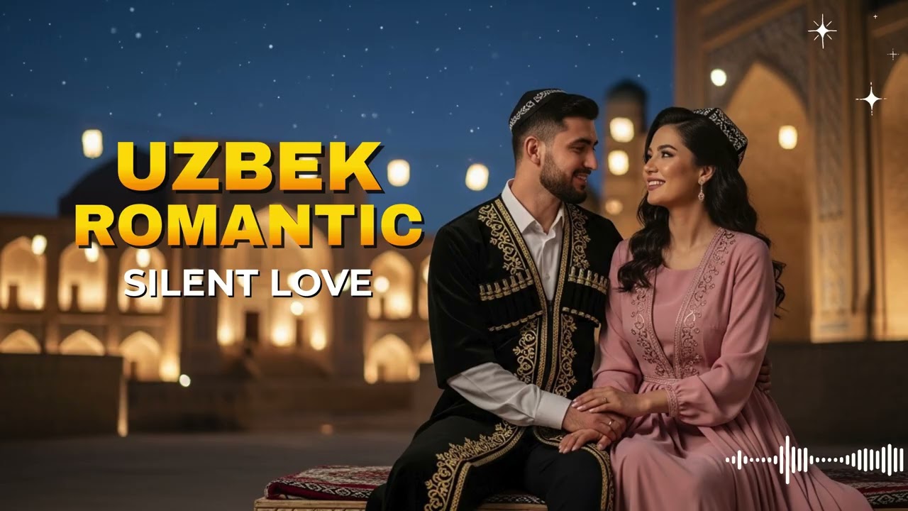 Uzbekistan Lovewave Chill Mix 🎧 Romantic Deep House