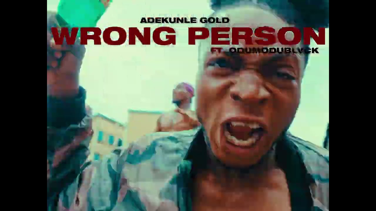 Adekunle Gold, ODUMODUBLVCK - Wrong Person (Official Dance Video)