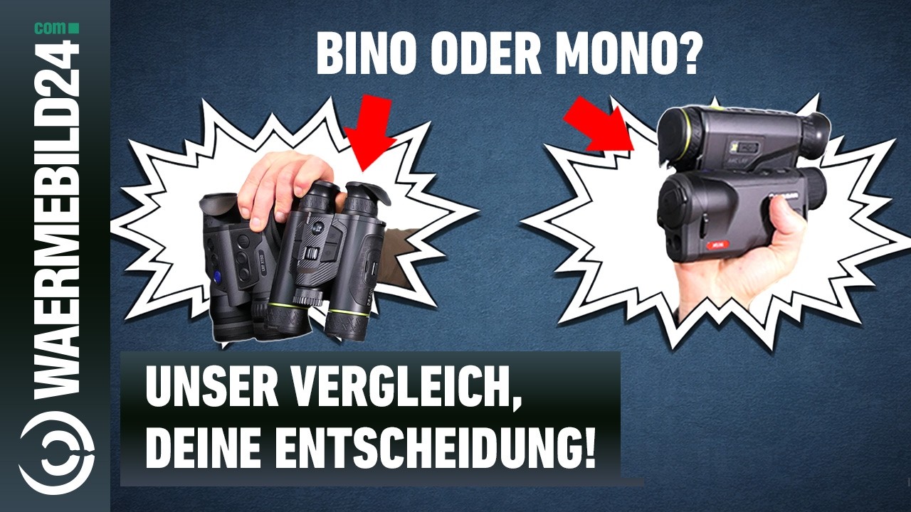 Mono- oder Binokular? Unser Vergleich, deine Entscheidung!