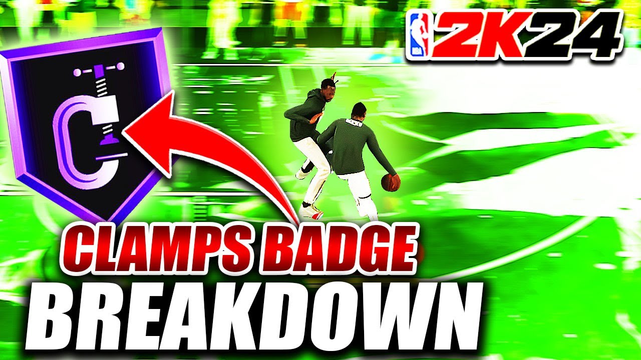 Clamps Badge Breakdown! What tier do you need this badge on your Lock Build in NBA 2K24?