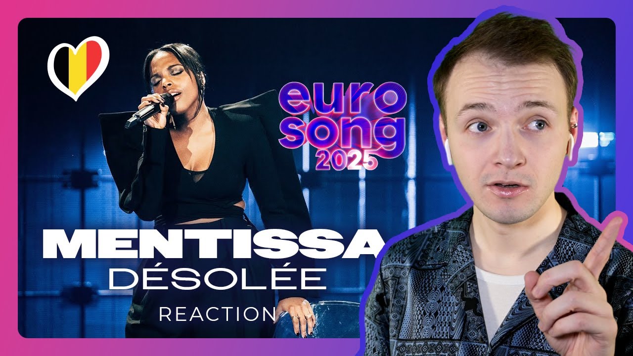 EUROSONG 2025: MENTISSA with DÉSOLÉE | First Time Reaction | Belgium Eurovision