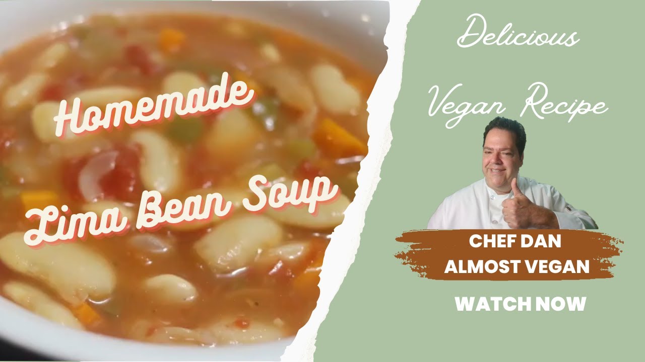This Delicious Lima Bean Soup Is So Easy To Make And Uses Dried Beans For A Hearty Meal.