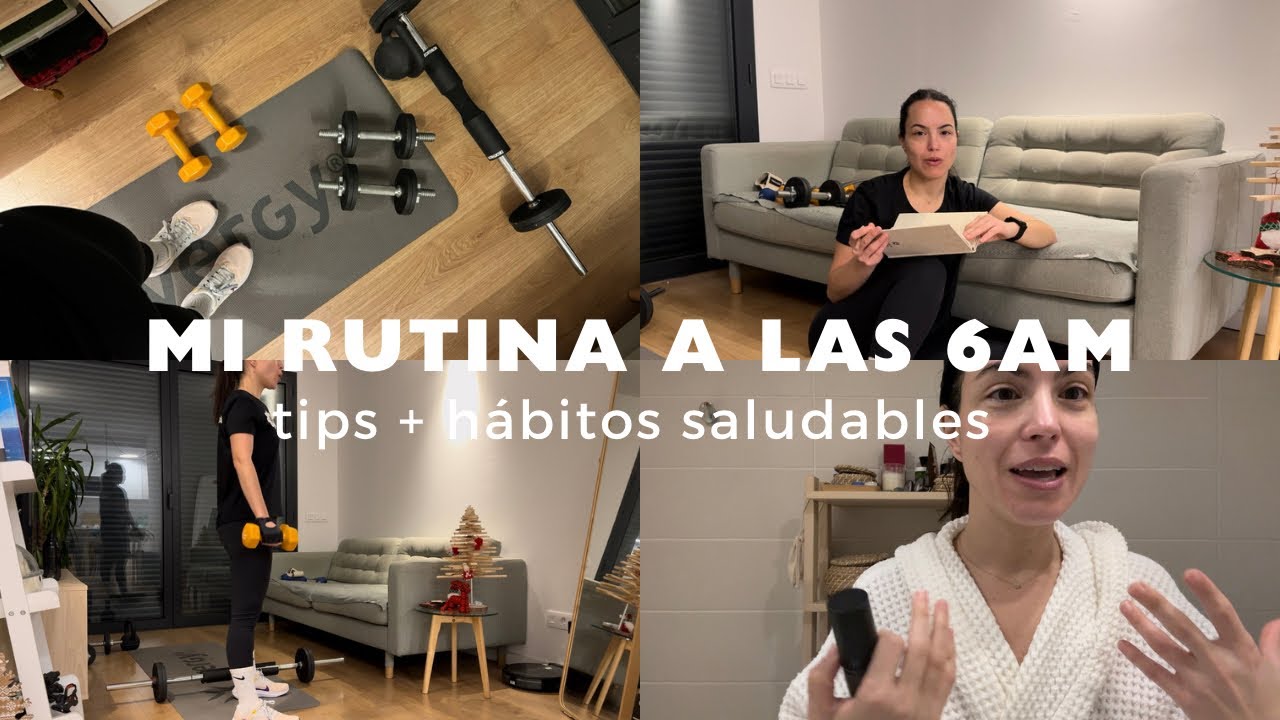 mi rutina de mañana a las 6AM antes de ir al trabajo✨🏋🏻‍♀️ |TIPS y HÁBITOS que mejoran mi día VLOG