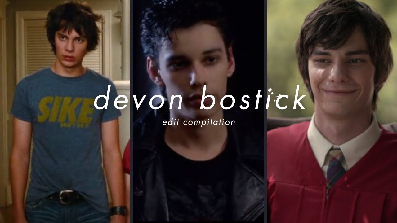 Devon bostick edits cuz it's his birthdayy