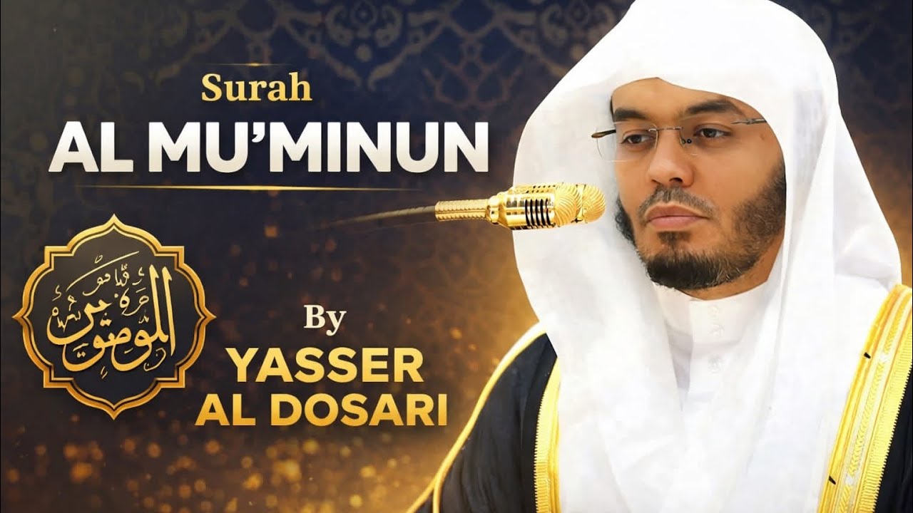 Surah al mu'minun by yasser al dosari✨  #yasseraldossary #yasserdesai #surahmuminoon #surahalmuminun