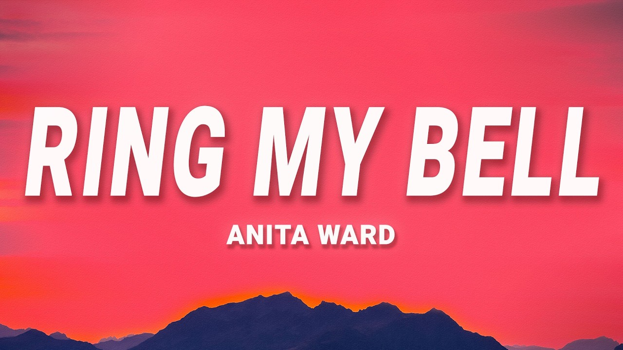 Ring My Bell - Anita Ward (Lyrics)