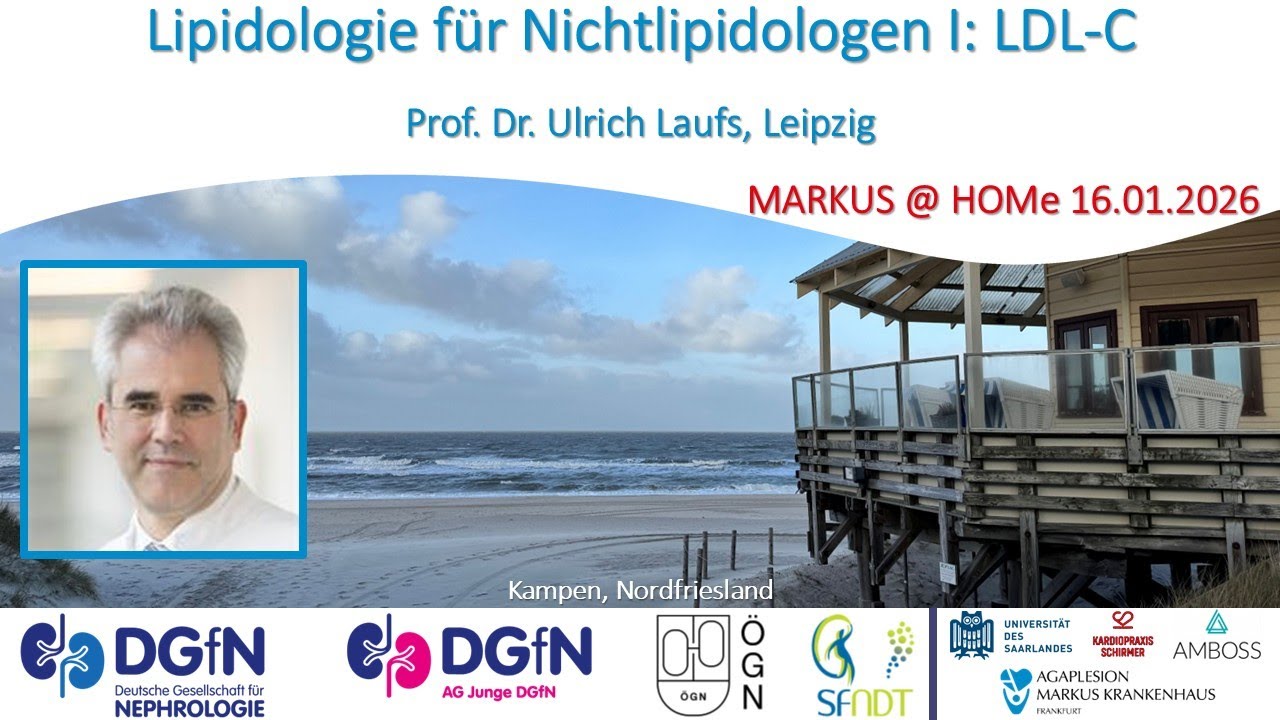 Lipidologie für Nichtlipidologen I: LDL-C - Prof. Dr. Ulrich Laufs (Leipzig)