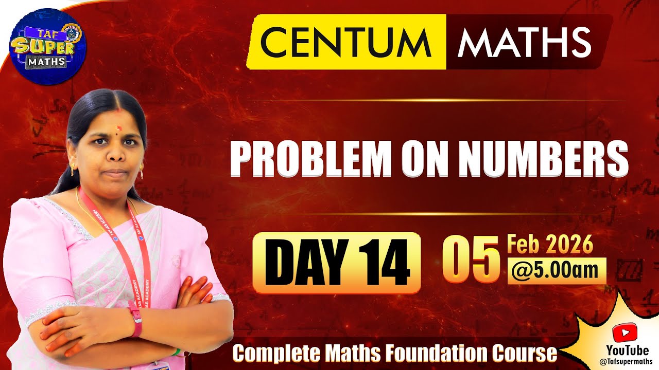 CENTUM MATHS | DAY 14 | PROBLEM ON NUMBERS | VELKANI MAM  | TAF
