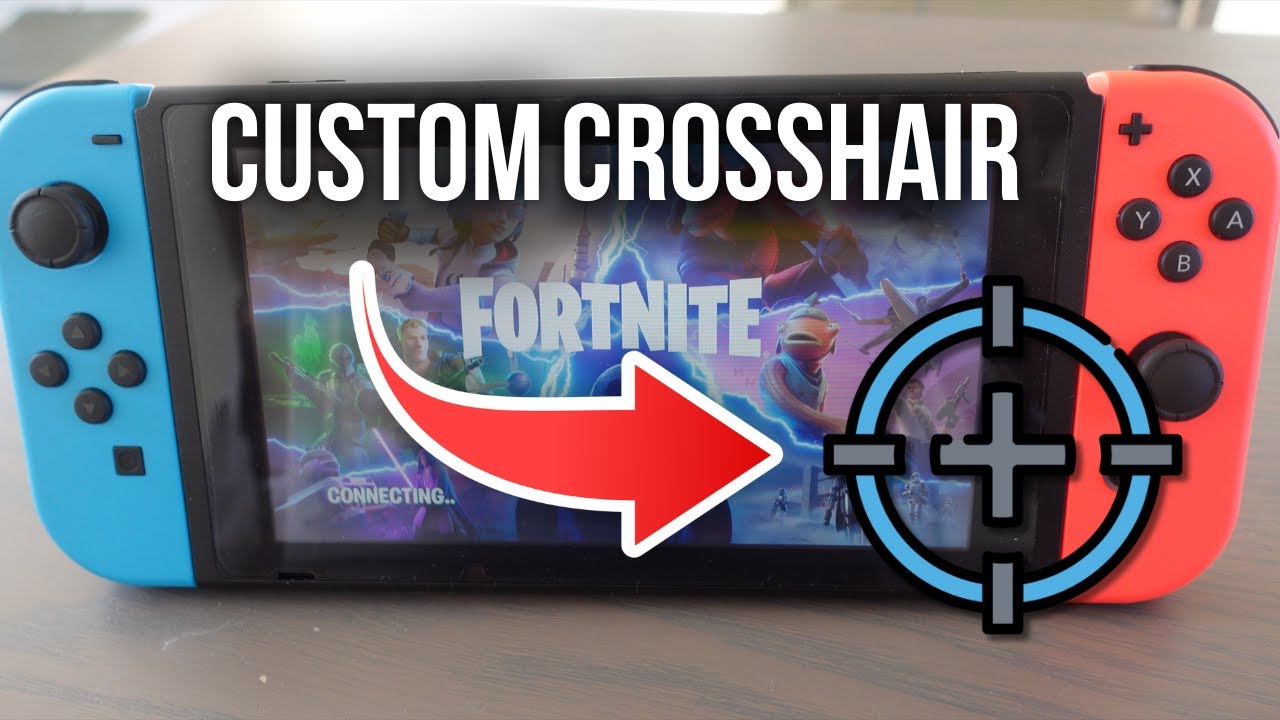 How To Get A Custom Crosshair On Nintendo Switch Fortnite