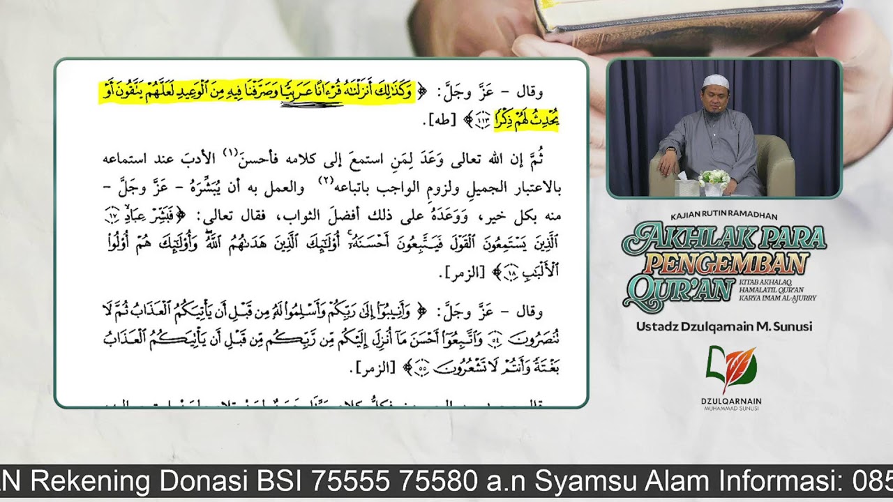 Sesi 10. AKHLAK PARA PENGEMBAN AL-QUR’AN - Ustadz Dzulqarnain M. Sunusi
