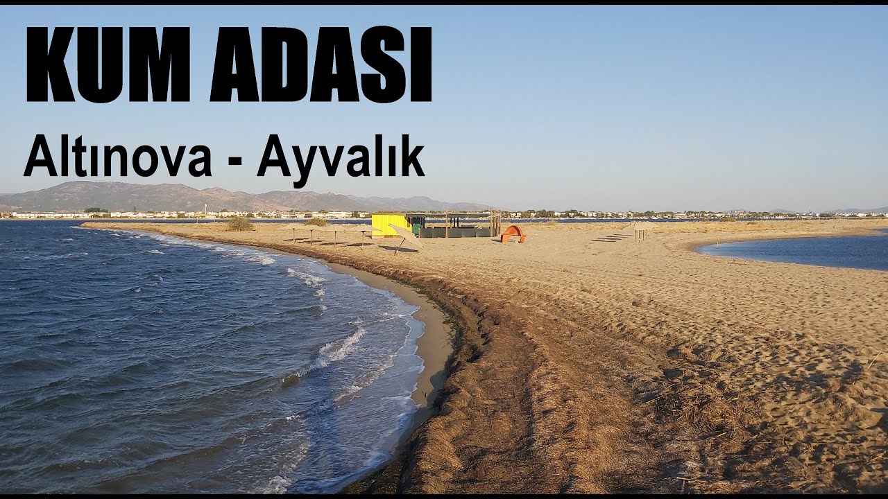 Kum Adası | Altınova | Ayvalık