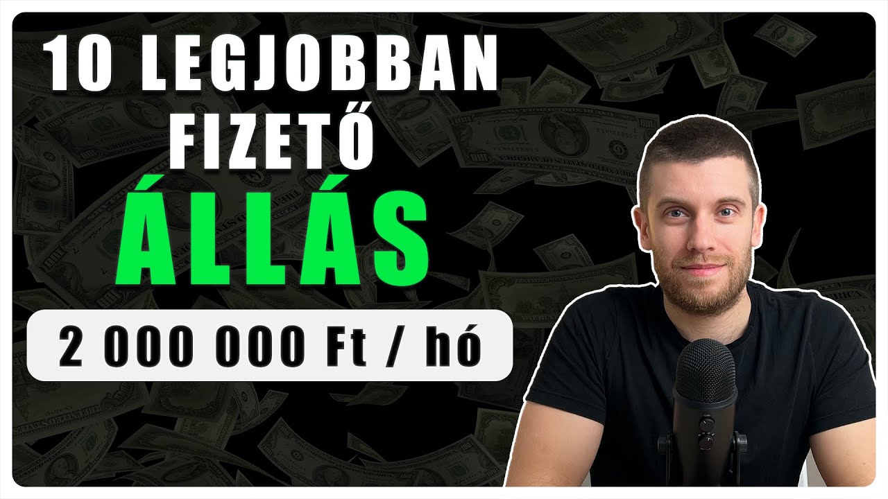 10 LEGJOBBAN FIZETŐ &aacute;ll&aacute;s