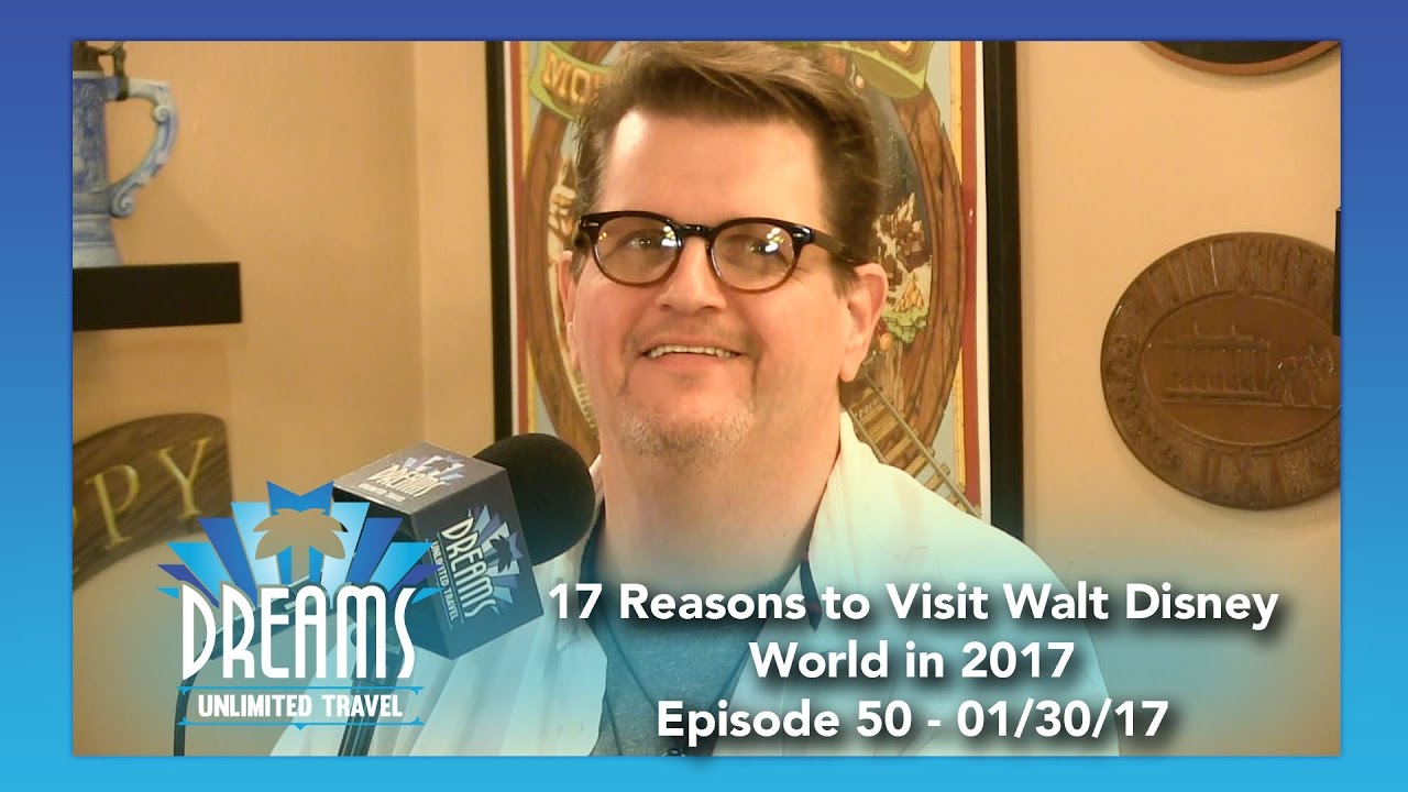17 Reasons to Visit Walt Disney World in 2017 | 01/30/17