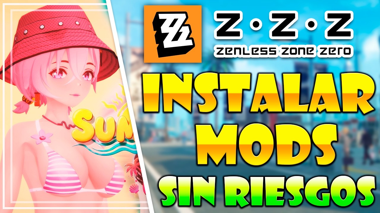 ✅ Como Ponerle MODS a Zenless Zone Zero de Forma SEGURA
