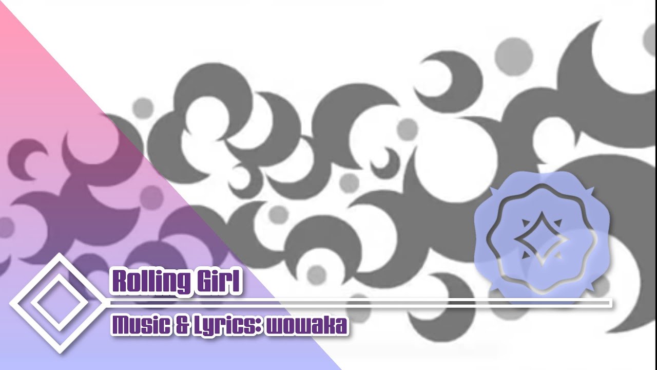 【ROSE CeVIO Ai】Rolling Girl