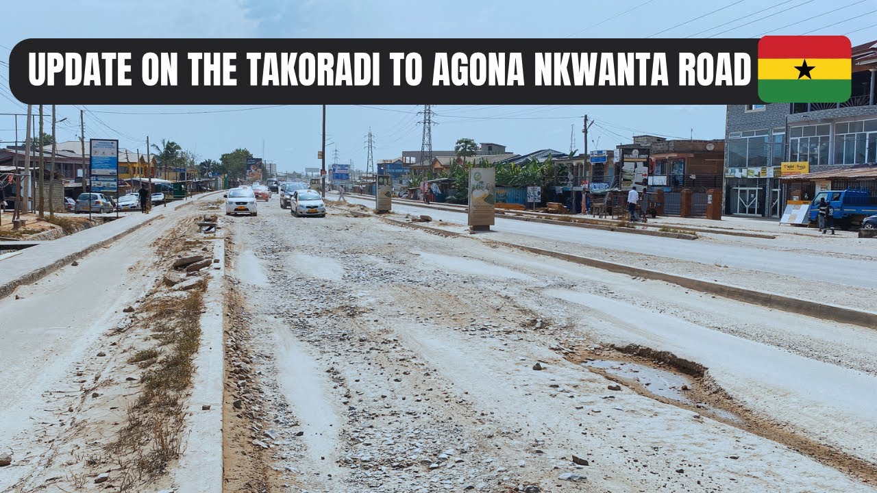 Latest Update On Takoradi To Agona Nkwanta Road - The Reality